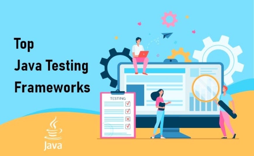 Java Testing Frameworks: An In-Depth Exploration of JUnit and TestNG