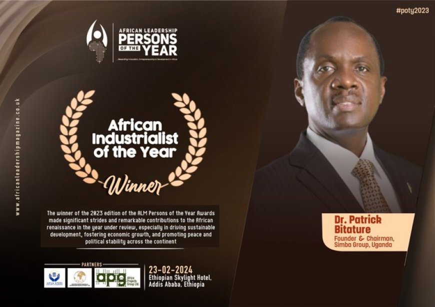 Tycoon Bitature wins the 2023 African Industrialist of the Year Award