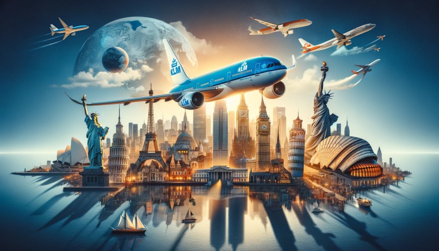 KLM Multi City Flights: Your Ultimate Guide