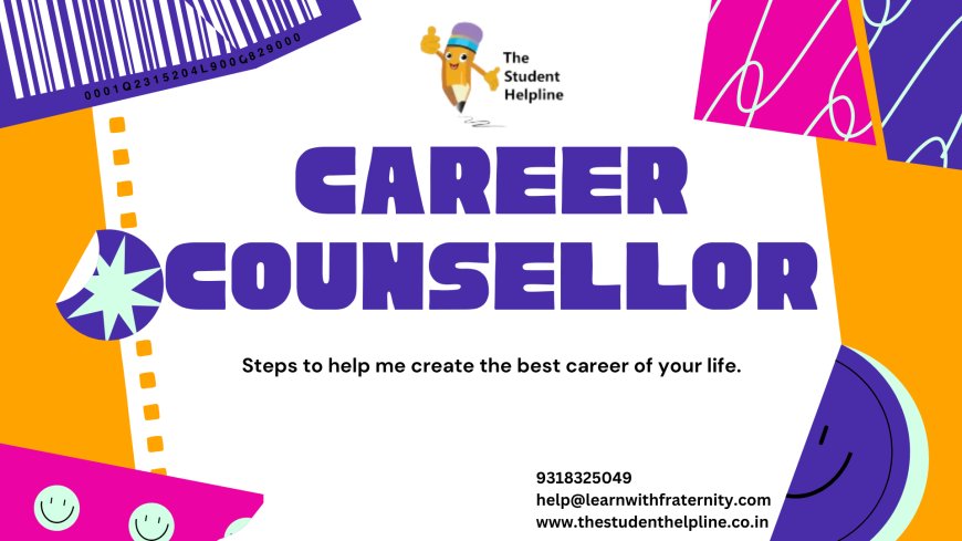 Benefits Of Consulting Delhi's Top Career Counsellor