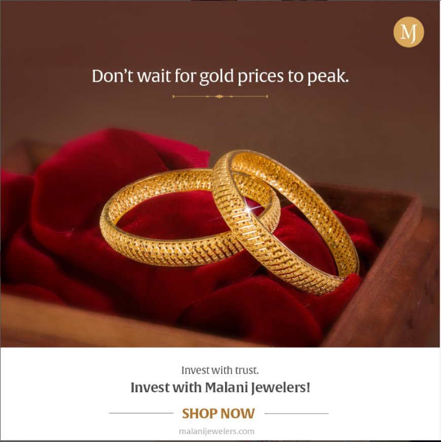 Passing Down the Legacy: Heirloom-Quality Gold Bangle Sets from Malani Jewelers