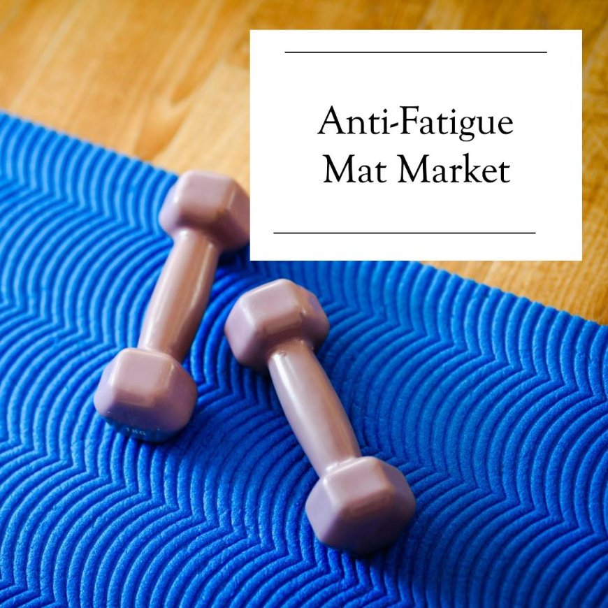 Anti-Fatigue Mat Market Demand to Increase at a CAGR of 5.2% from 2024 to 2034
