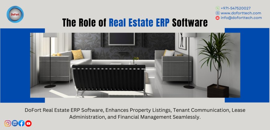 The Role of Real Estate ERP Software