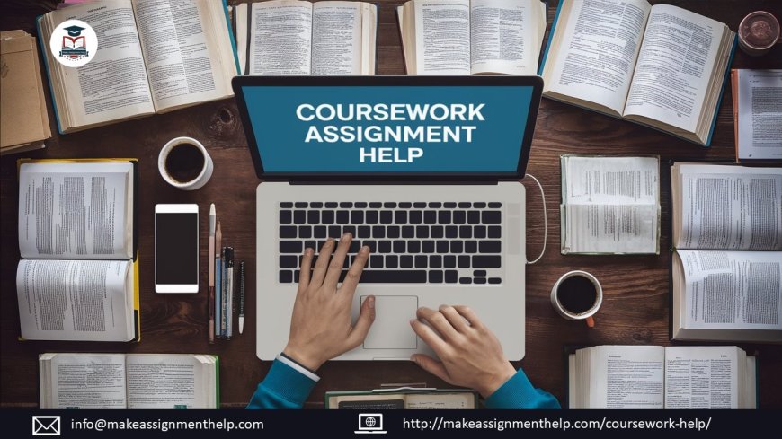 How to Get the Best Coursework Assignment Help