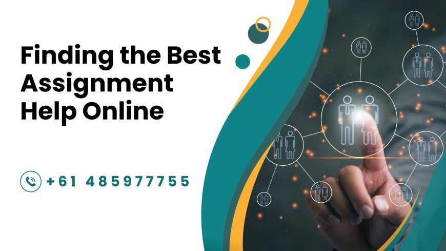 Finding the Best Assignment Help Online