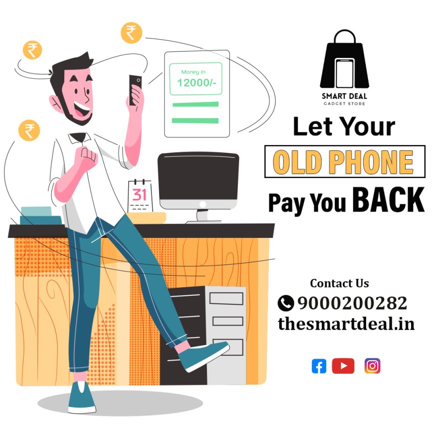 Sell Old Mobile Phone in Hyderabad - The Smart Deal