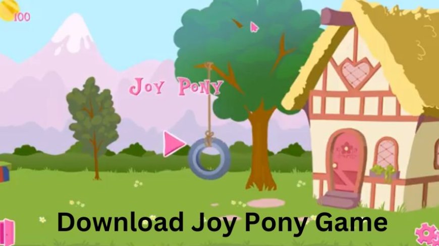 How to Download Joy Pony Game?