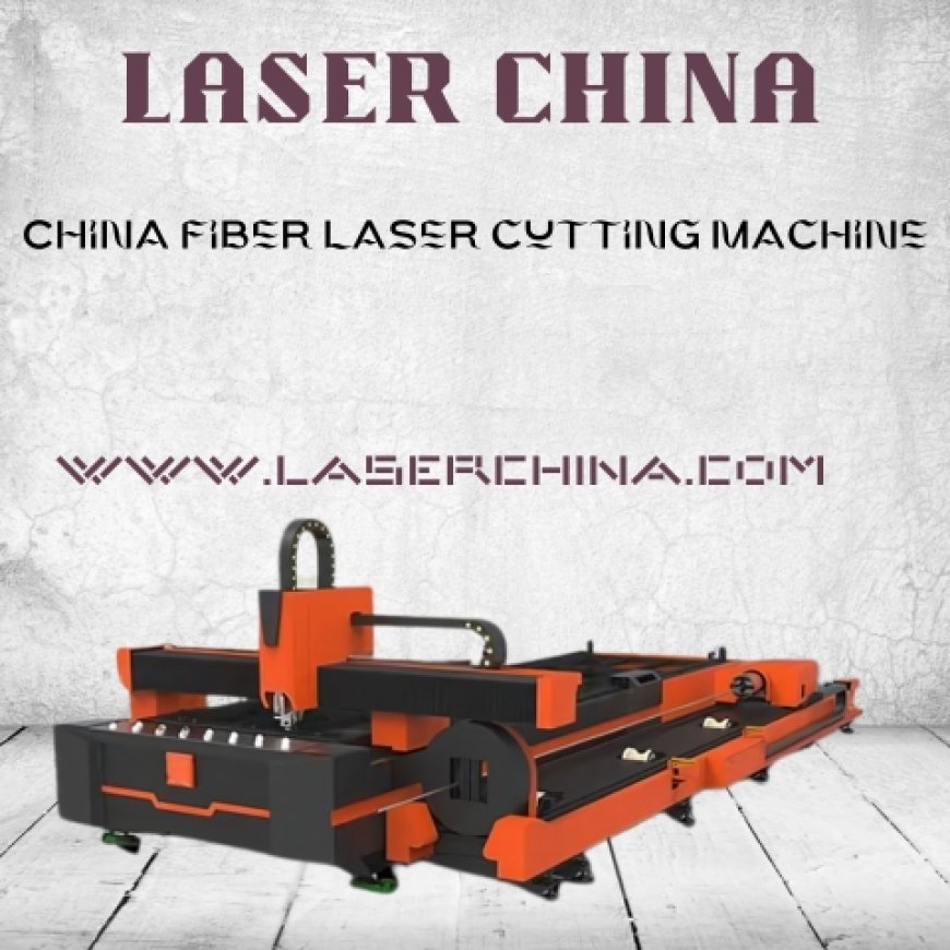 Discover the Versatility of China Fiber Laser Cutting Machines with LaserChina