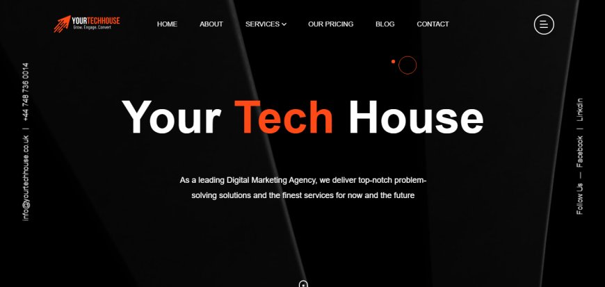 Top Digital Marketing Solutions: Your Tech House Leads the Way - July 2024