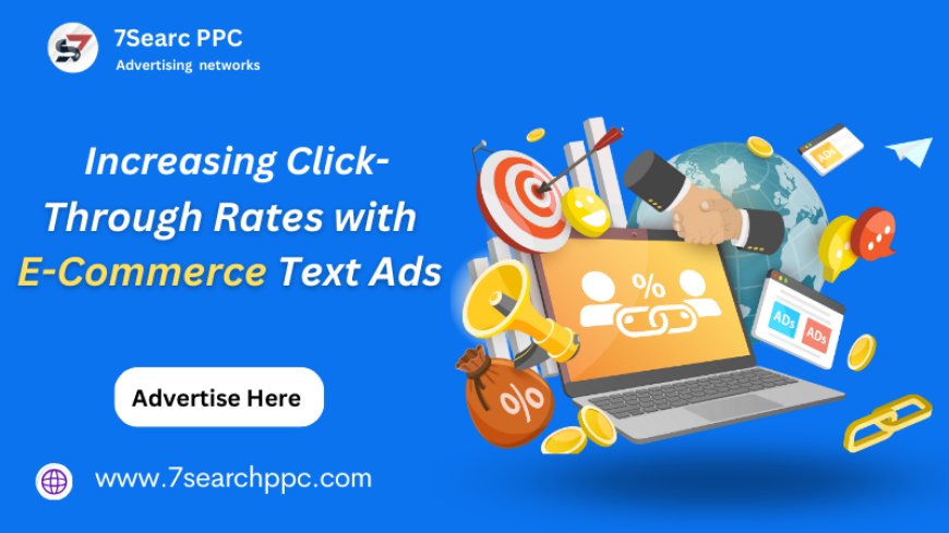 E-commerce Text Ads | E-commerce Ad Campaign