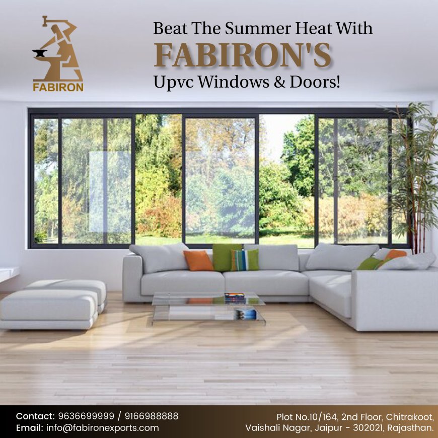 uPVC Windows Designs India – Enhance Your Home with Fabiron Exports