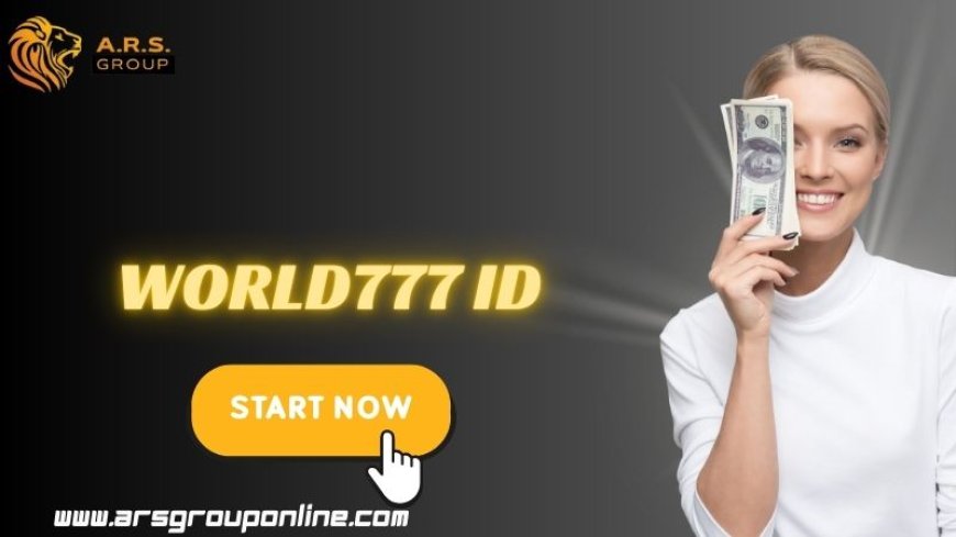 Most Trusted World777 ID Provider in India