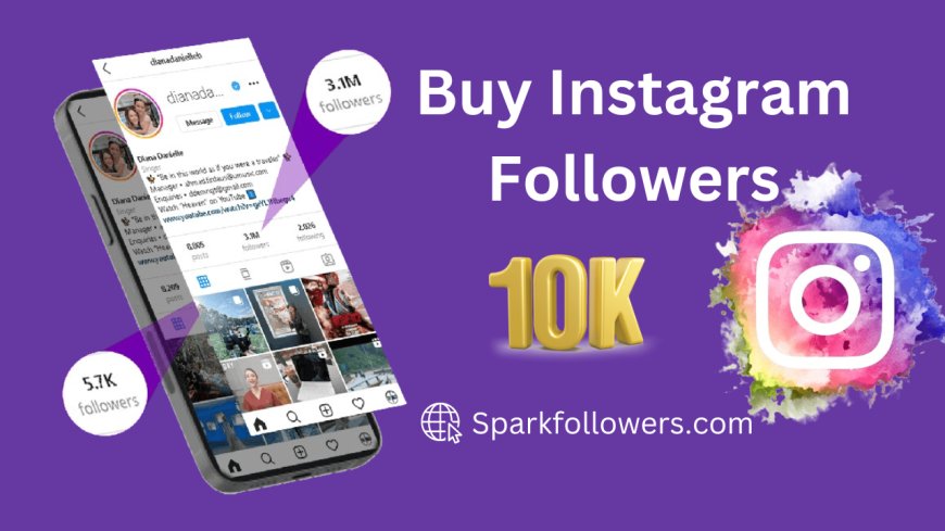 Best Site to Buy Real Instagram Followers in Pakistan: Sparkfollowers