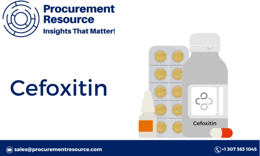 Cefoxitin Production Process with Cost Analysis