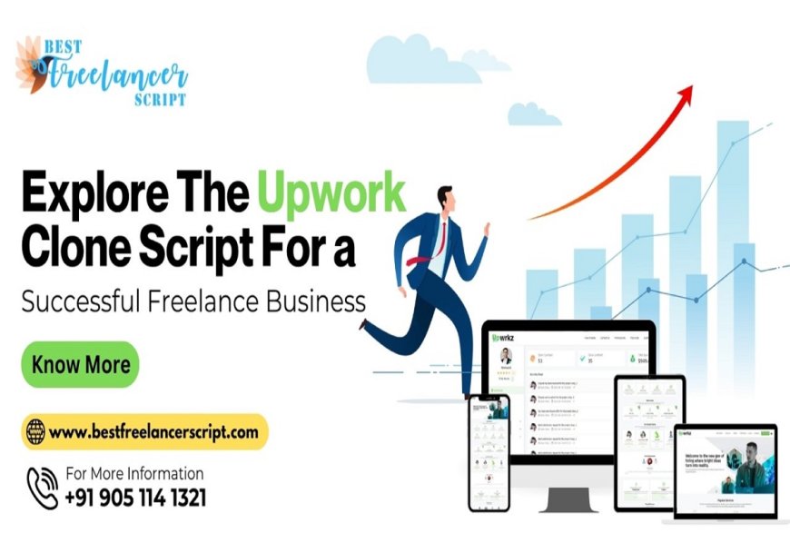 Launch Your Freelance Platform with Our Upwork Clone Script