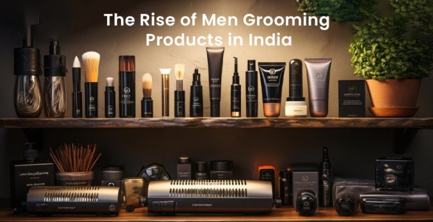 Effortless Style: Top Online Stores for Men’s Grooming Products