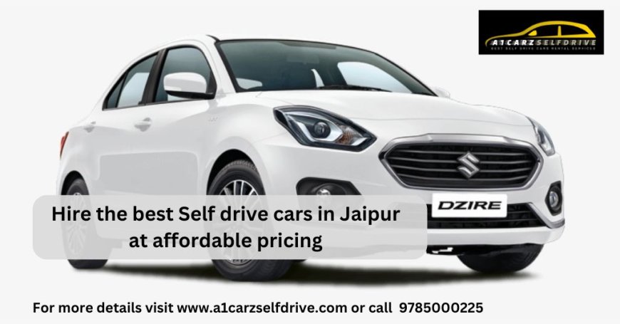 From Airport to Adventure: How Self-Drive Car Rentals Make Your Jaipur Itinerary Hassle-Free