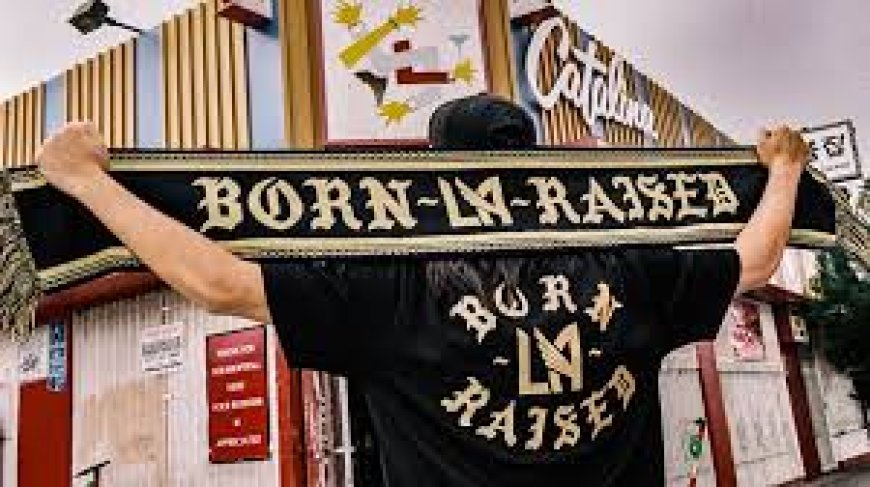 Born X Raised: Redefining Streetwear with Culture, Comfort, and Style