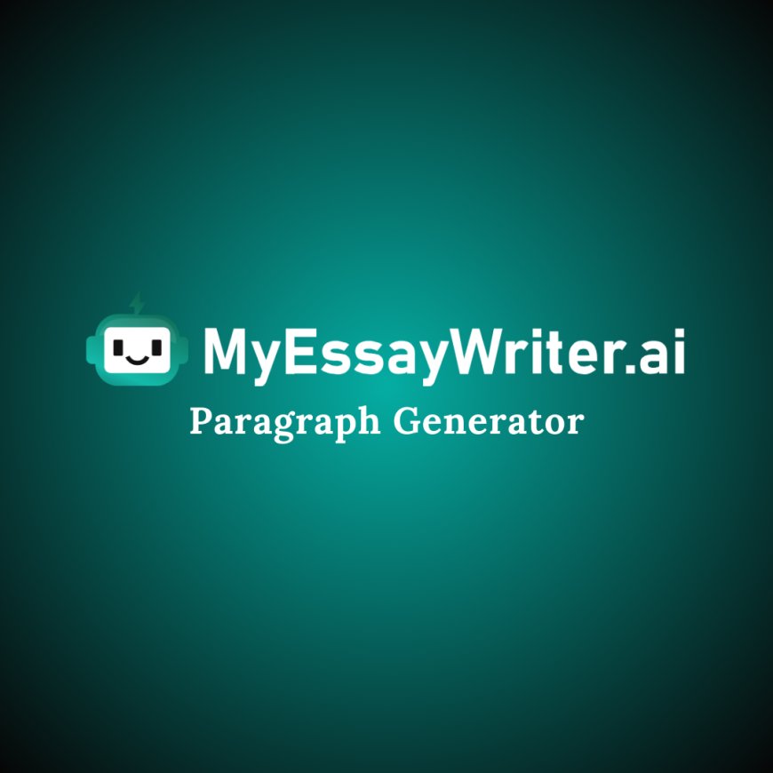 MyEssayWriter.ai Paragraph Generator: Does It Work?