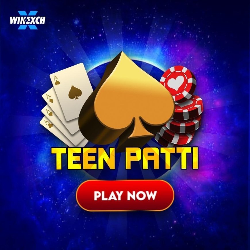 Top Tips for Playing Online Teen Patti Successfully on Winexch