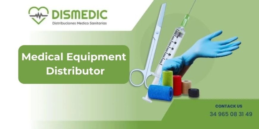 Medical Equipment Distributor: Your Trusted Partner In Healthcare