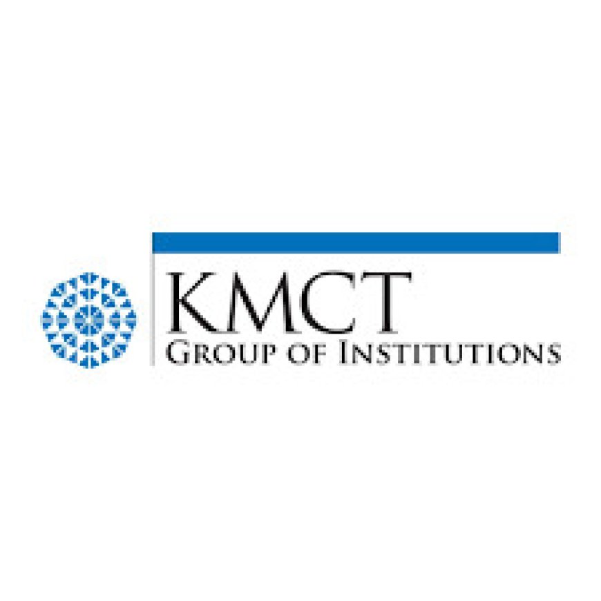 KMCT Group of Institutions: A Pioneer in Quality Education and Healthcare in Kerala