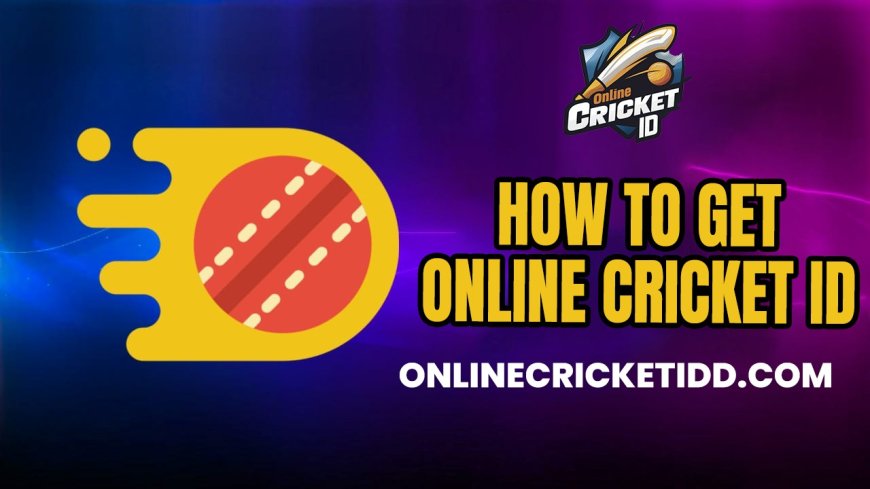 Online Cricket ID for Sports Betting and Online Games