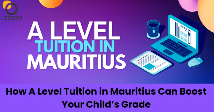 How A Level Tuition in Mauritius Prepares You for University