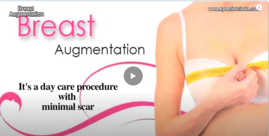 Breast Augmentation in Punjab: Transform Your Confidence