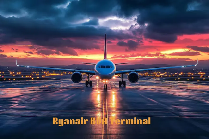 Ryanair BVA Terminal: Your Complete Guide for Smooth Travel