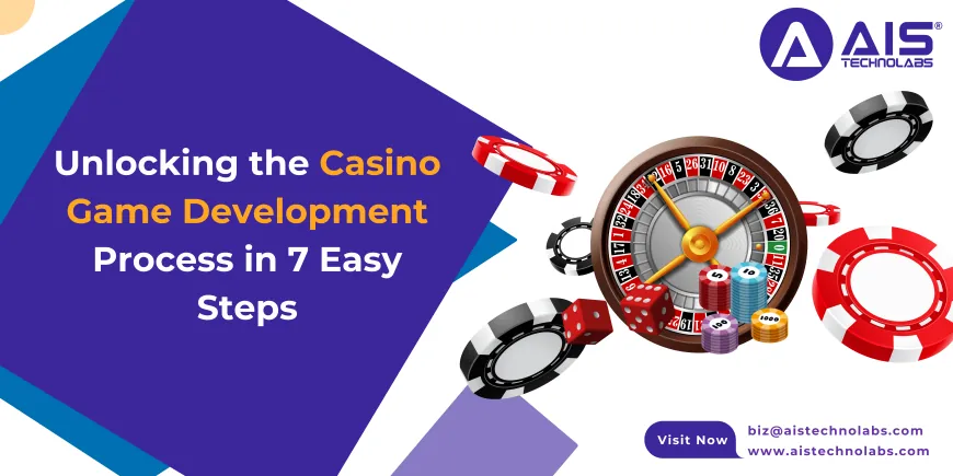 Unlocking the Casino Game Development Process in 7 Easy Steps