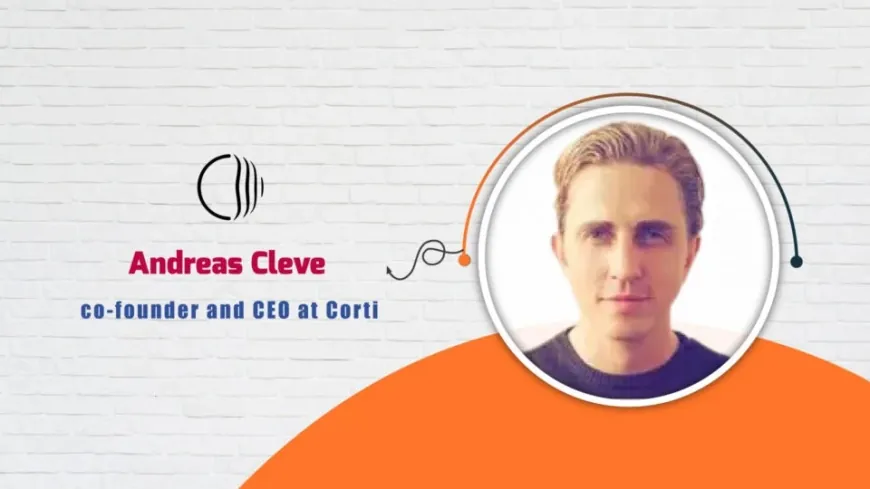 Andreas Cleve, co-founder and CEO at Corti - AITech Interview