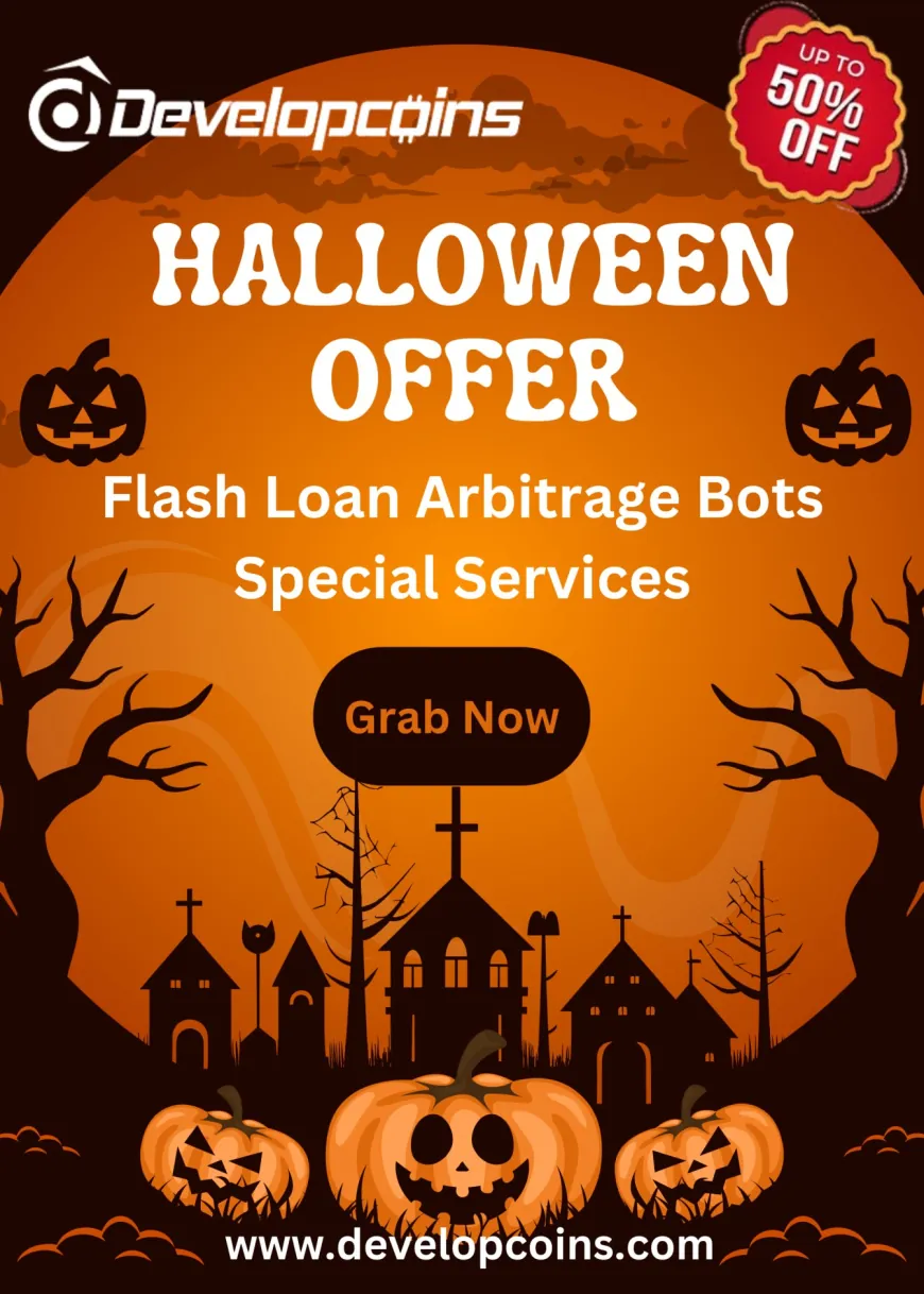 Halloween Deals on Flash Loan Arbitrage Bots: Special Services from DevelopCoins!