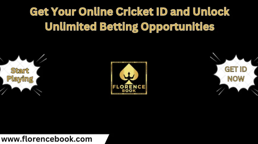 Get Your Online Cricket ID and Unlock Unlimited Betting Opportunities