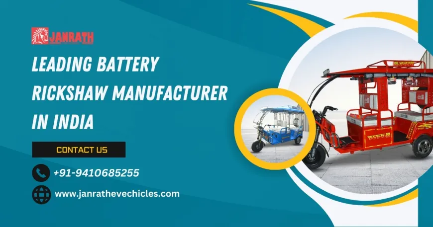 Leading Battery Rickshaw Manufacturer in India