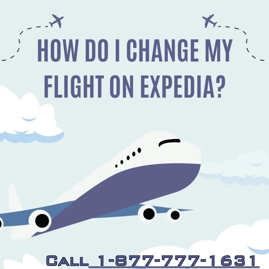 How do I Change My Flight on Expedia?