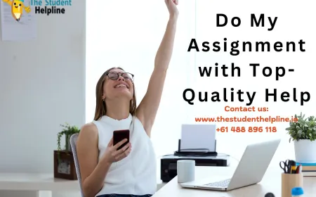 Do My Assignment with Top-Quality Help