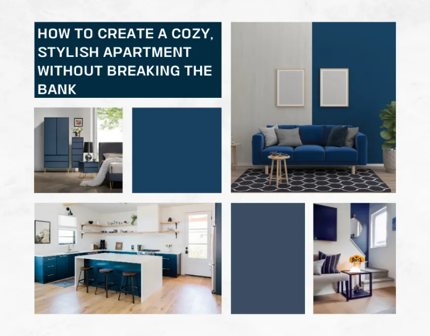 How to Create a Cozy, Stylish Apartment Without Breaking the Bank