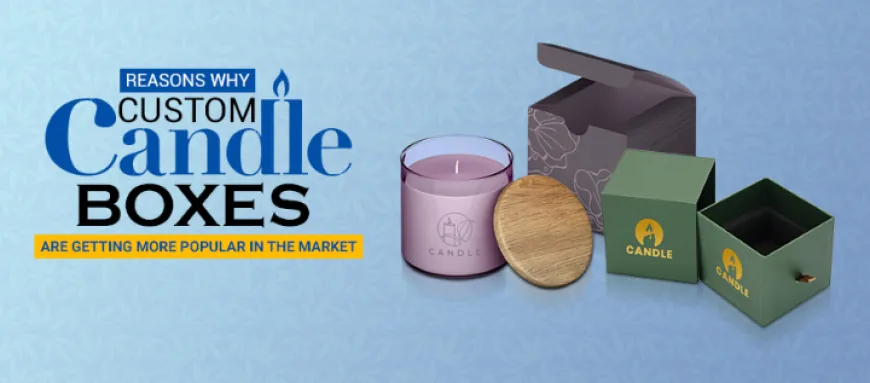 Custom Candle Packaging Boxes in New Jersey: Elevating Candle Brands with Tailored Solutions