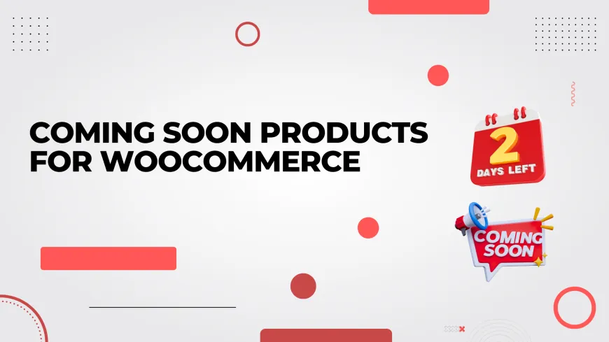 Transform Product Launches with Coming Soon Plugin