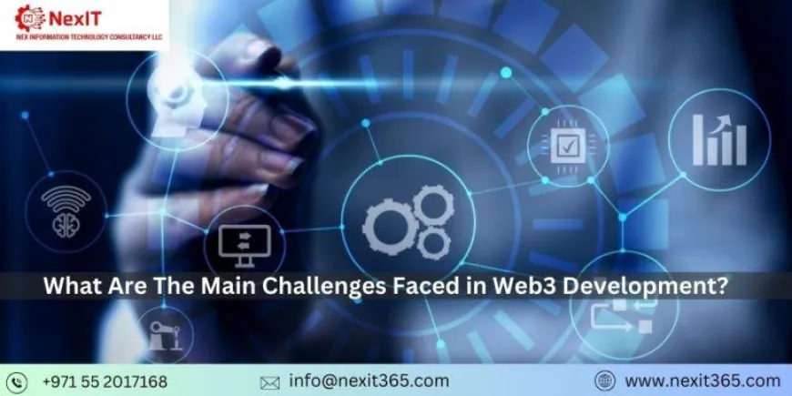 What Are The Main Challenges Faced In Web3 Development?