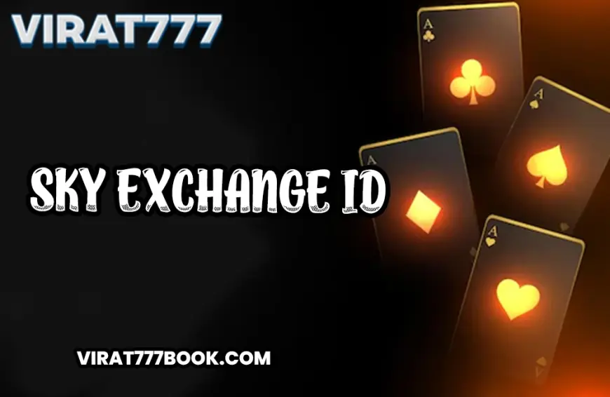 Sky Exchange ID: How to Verify Your ID & Place Safe Bets