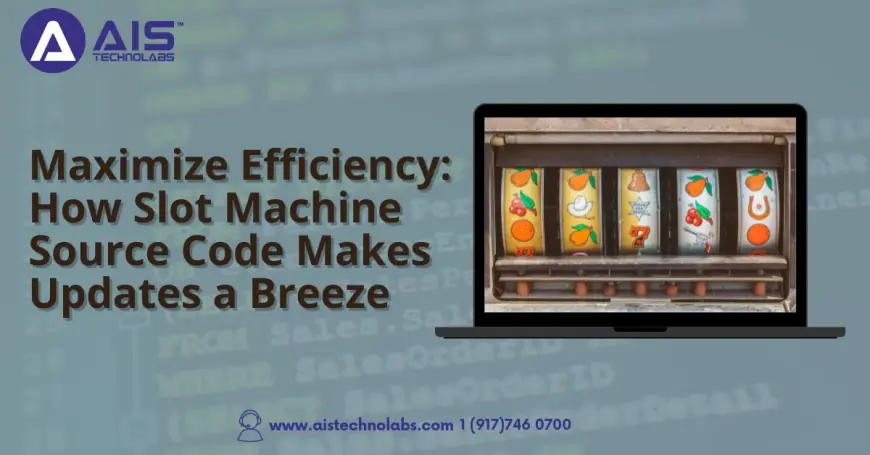 Maximize Efficiency: How Slot Machine Source Code Makes Updates a Breeze