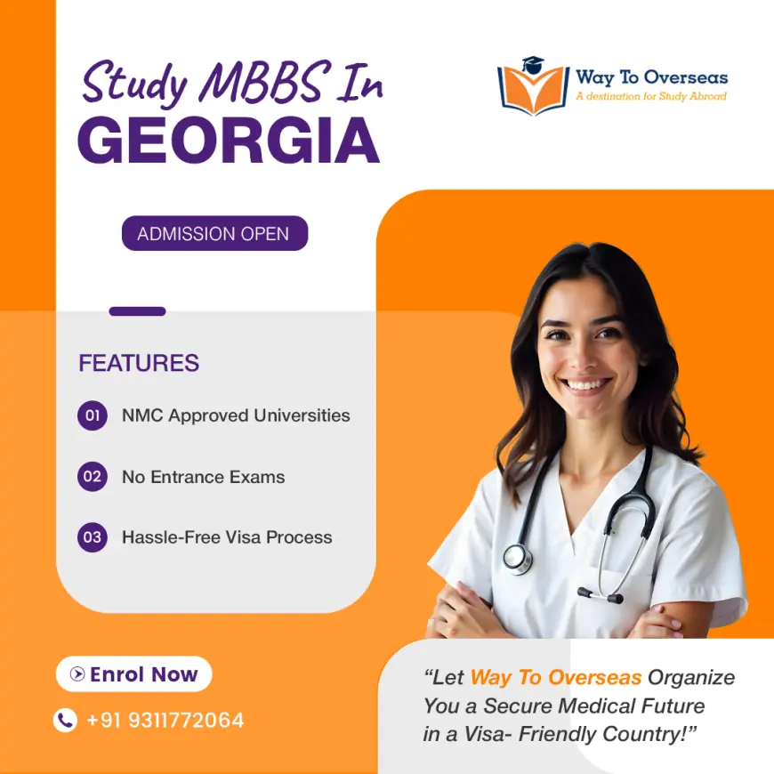 5 Compelling Reasons Why Georgia is Your Ideal MBBS Destination