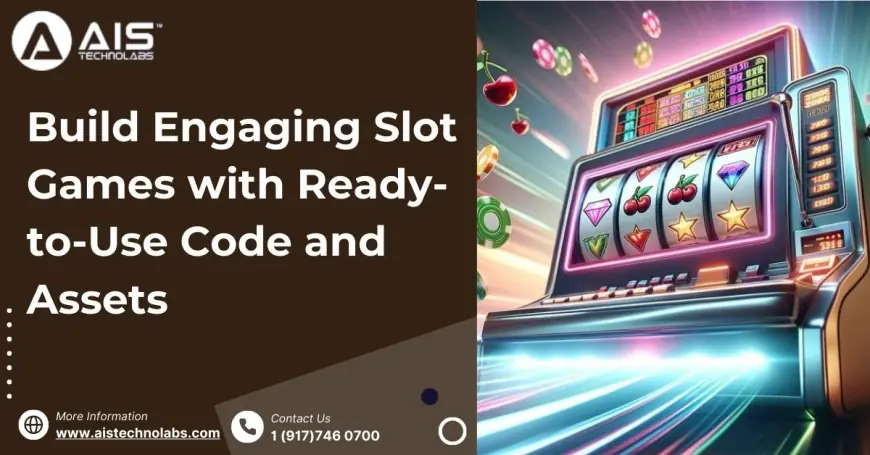 Build Engaging Slot Games with Ready-to-Use Code and Assets