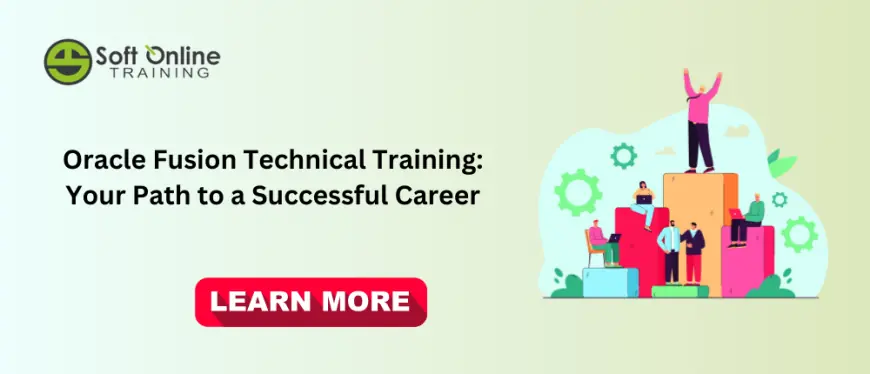 Oracle Fusion Technical Training: Your Path to a Successful Career