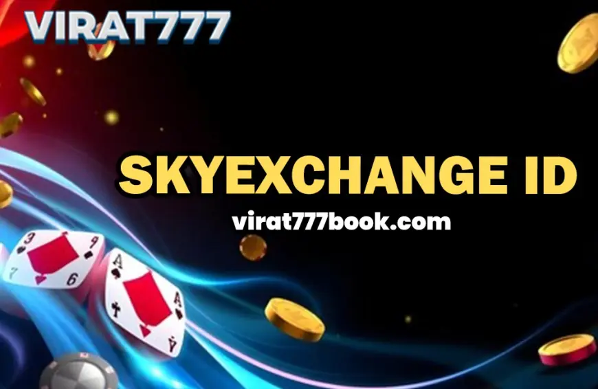 SkyExchange ID: 100% Secure Betting Options for Online Games