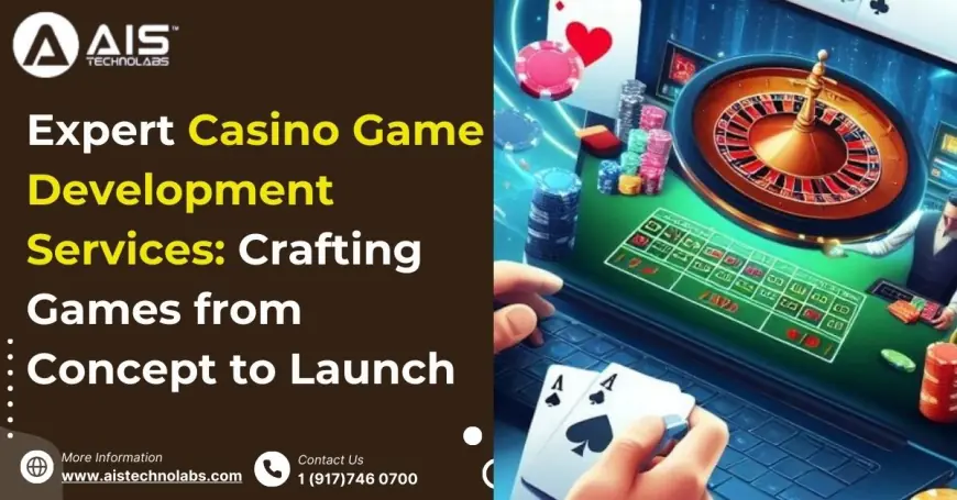 Expert Casino Game Development Services: Crafting Games from Concept to Launch