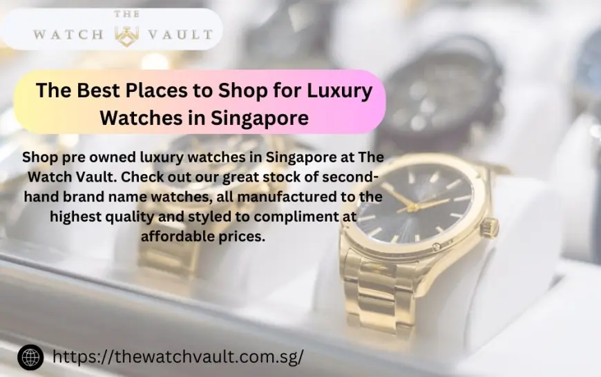 Second hand watch singapore