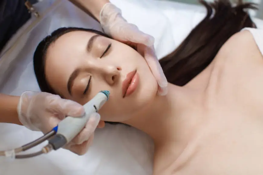 HydraFacial: تألقي، رطبي، جددي بشرتك